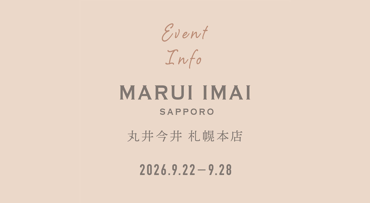 9月22日（火）～9月28日（月）丸井今井札幌本店にてイベント販売を行います
